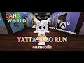 Yatta Solo Run🍬 Dandy’s world