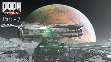 Doom Eternal 2020 Part - 7 Gameplay Walkthrough (No Commentary)