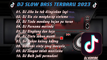 DJ SLOW BASS 2023 || DJ_ JIKA KU TAK DIINGINKAN FULL ALBUM