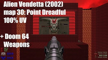 Alien Vendetta (2002) - map 30: Point Dreadful (100% UV - modded)