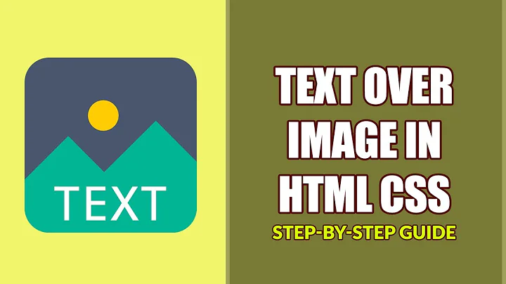 Position Text Over Image In HTML CSS