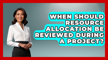When Should Resource Allocation Be Reviewed During a Project? | The Project Manager Toolkit News