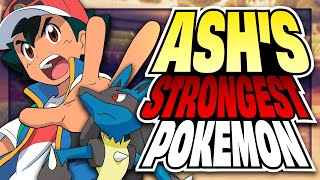 Top 10 STRONGEST Pokemon Owned By Ash Ketchum (2022)