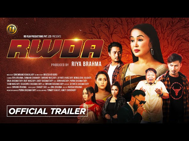 RWDA (Official Trailer ) || Bodo Feature Film 2023|| RB Film Production class=