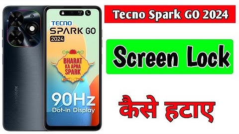 How To Remove All Screen lock In Tecno Spark Go 2024/Tecno spark go 2024 me screen lock kaise hataye