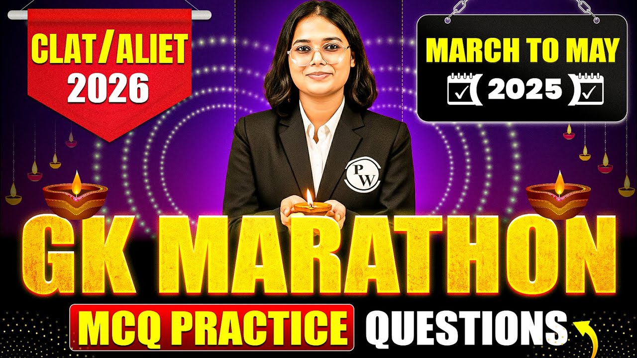 GK Marathon for CLAT & AILET 2026 🚀 | March - May 2025 MCQ Practice ...