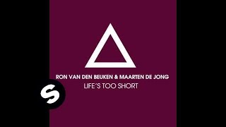 Ron Vd Beuken & Maarten De Jong - Lifes 2 Short/Mark S. Rmx