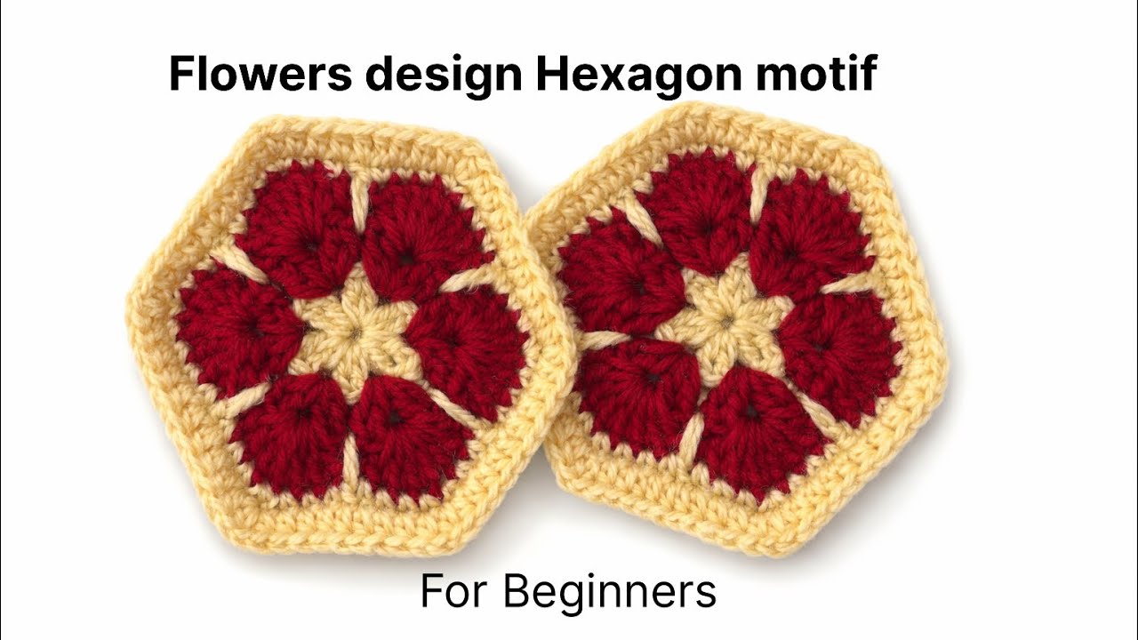 Beautiful Flower design Hexagon (6 sides) motif tutorial #Easy Pattern for Beginners 