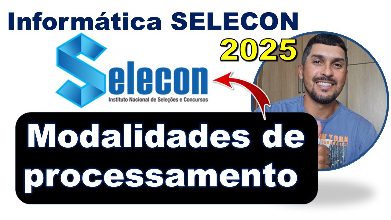 Modalidade de Processamento Informática SELECON | Informática Selecon Questões #bancaselecon
