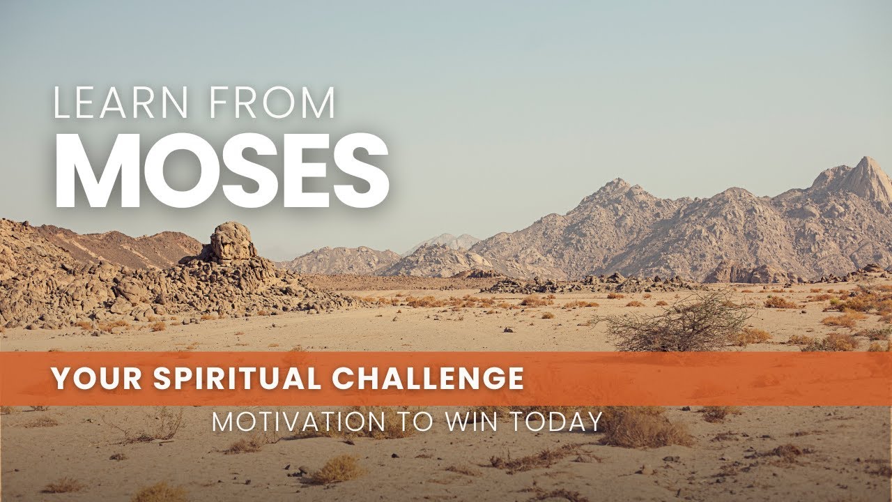 Learn from Moses - January 30