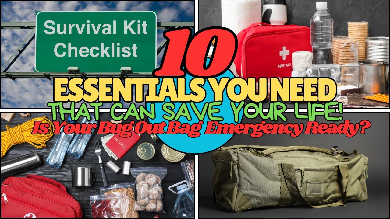 10 Essential Items That Can Save Your Life! Is Your Bug Out Bag ...