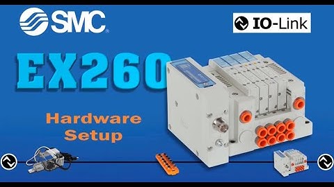 EX260 IO-Link Hardware Setup Session 1