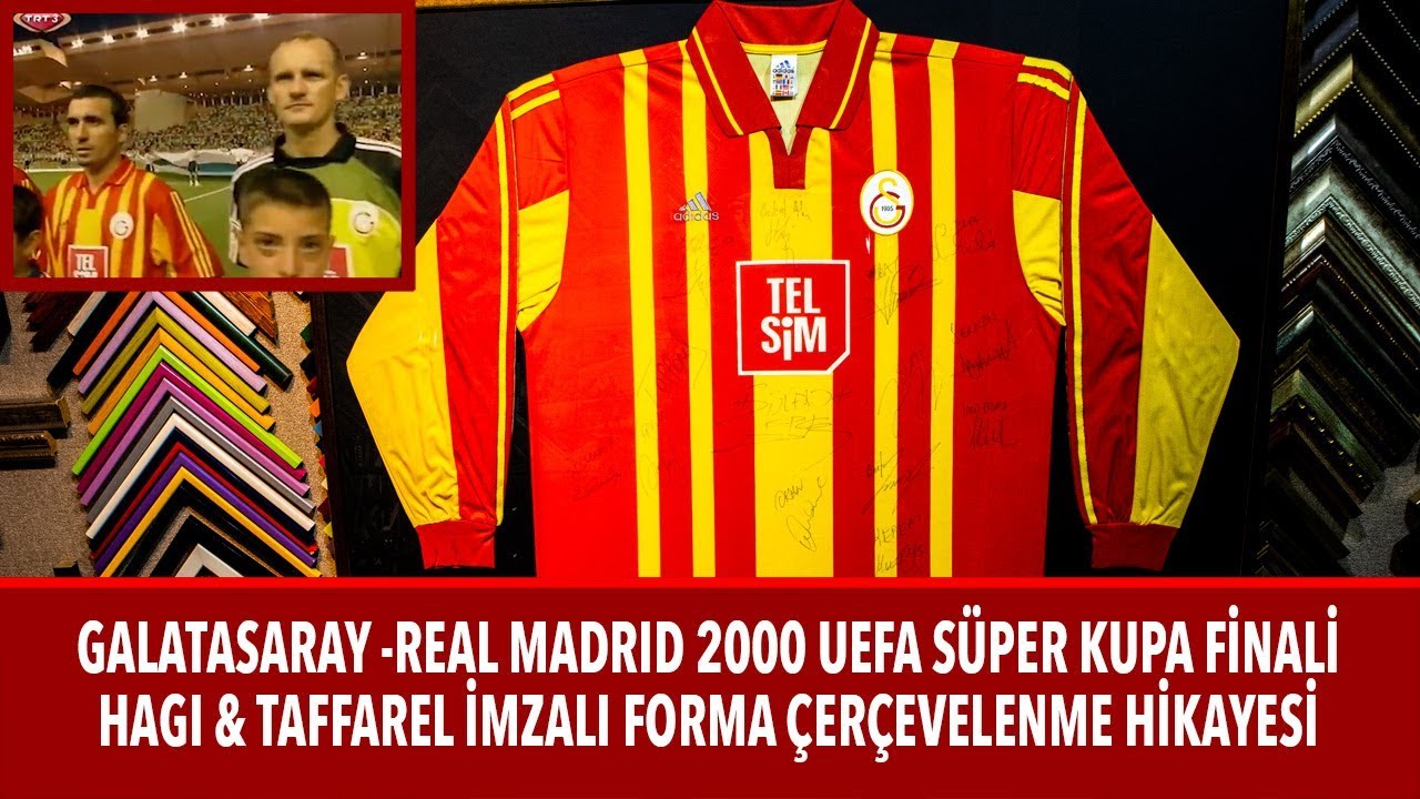 Galatasaray Real Madrid 2000 Uefa Super Kupa Finali Imzali Forma