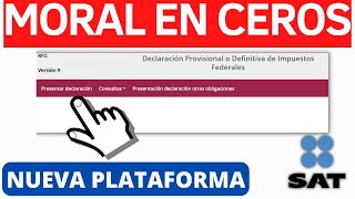 ✅Declaración en CEROS Persona Moral Nueva Plataforma del SAT 2026✅