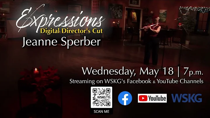 Expressions: Digital Director's Cut | Jeanne Sperber | WSKG Public Media