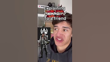 Explaining Tekken to a friend