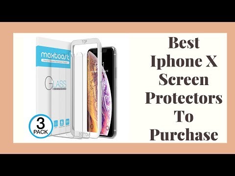 Best Iphone X Screen Protectors To Purchase - Iphone X Screen Protectors Reviews