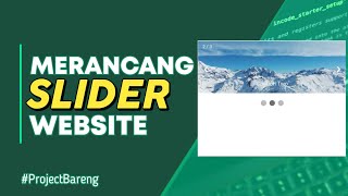 Membuat Slider Image Dengan Html Dan Css - Belajar Web Design