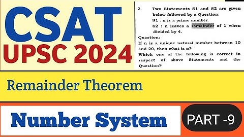 UPSC CSAT - 2024 | Number System and Remainder Theorem | UPSC prelims paper 2 | UPSC IAS