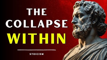 Society Is CRUMBLING — These STOIC TRUTHS Can SAVE YOU