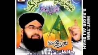 HAFIZ MUHAMMAD ALI SOHARWARDI NEW NAAT ALBUM 2010.  AAQA S.A.W.W LAJPAAL SUHNA!!!!.wmv