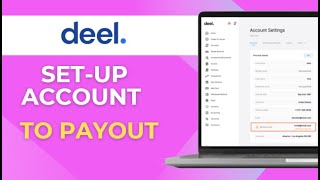 How to Set Up a Deel Account From Zero to Payout