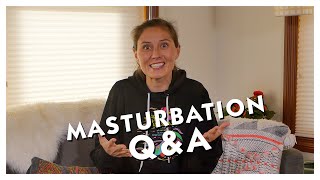 Masturbation Q & A  No Nut November and Anhedonia