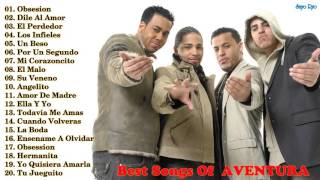 Aventura Grandes Exitos Enganchados | Aventura Sus Mejores Éxitos | Completo 2016