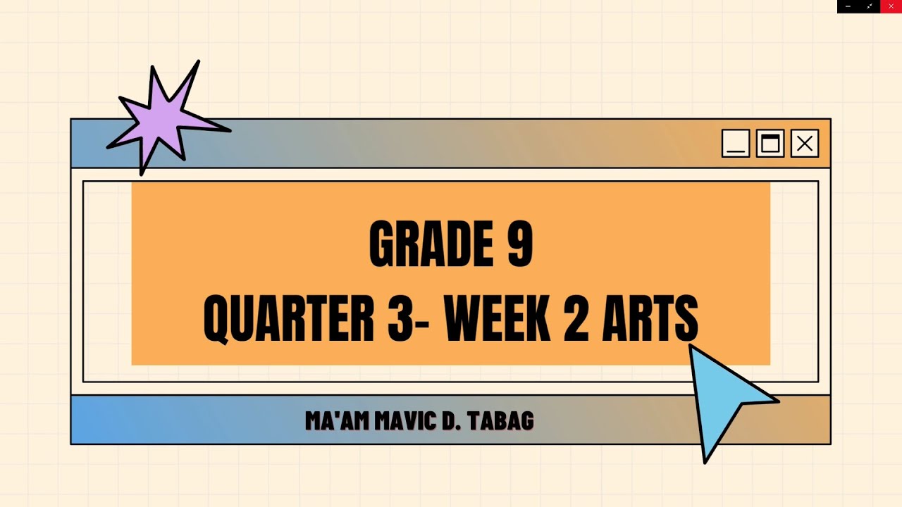 GRADE 9 QUARTER 3 WEEK 2 ARTS - YouTube