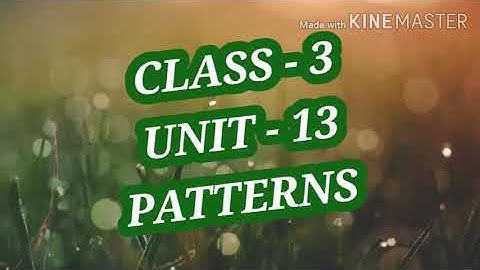 Class3 Unit13 patterns (part-i)