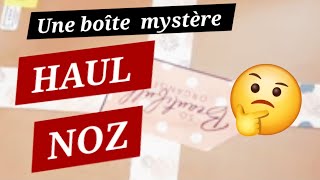 HAUL NOZ, avec une boîte mystère 🤔 HELP des précisions sur les objets dans la boîte.