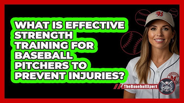 What Is Effective Strength Training For Baseball Pitchers To Prevent Injuries? - The Baseball Xpert