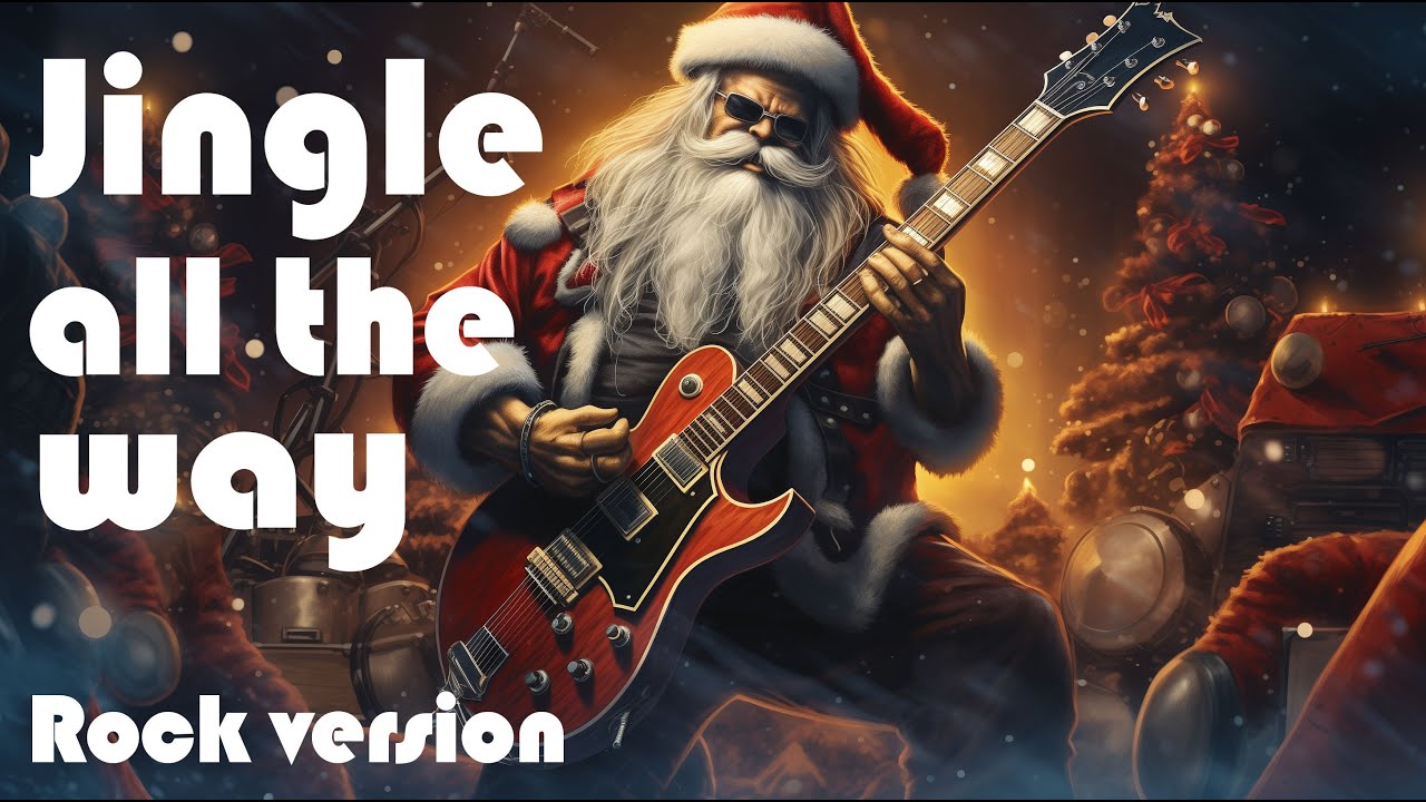 Jingle all the way Jingle Bells rock version YouTube
