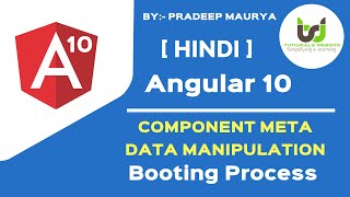 Component Metadata Manipulation | Booting Process | Angular 10 Tutorials in Hindi | Part-7 | #withMe News