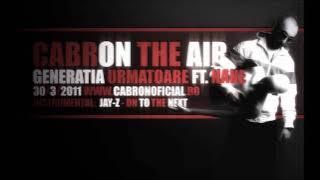 CABRON FEAT. NANE - GENERATIA URMATOARE
