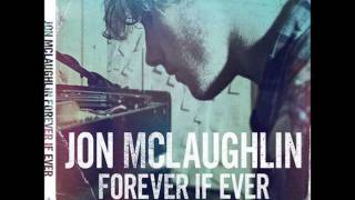 Video thumbnail of "Without You Now- Jon Mclaughlin"