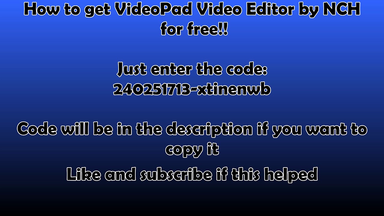 registration code nch videopad video editor