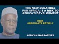 The new scramble for africa is a risk to africas development  prof abdoulaye bathily