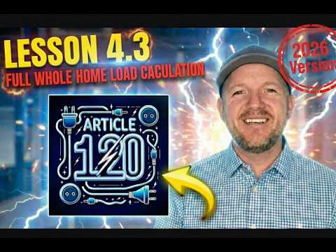 Lesson 4.3 2026 Full Whole House Load Calculation Electrical Exam Prep thumbnail