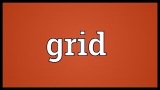 Grid Meaning