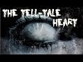 "The Tell-Tale Heart"