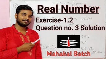  Class 10th Exercise 1.2 Q3 l NCERT Solution l Real Number l Mahakal Batch ‎@P2 Education 