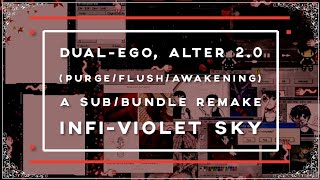 🔪𝔻𝕌𝔸𝕃 - 𝔼𝔾𝕆, 𝔸𝕃𝕋𝔼ℝ 𝟚.𝟘🎻《ᴬ ˢᵘᵇ/ᵇᵘⁿᵈˡᵉ ʳᵉᵐᵃᵏᵉ》
