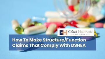 How To Make Structure/Function Claims That Comply With DSHEA