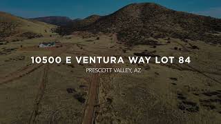 10500 Ventura Lot 84 Way, Prescott Valley, AZ 86315  Lot  84