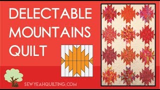 Delectable Mountains Quilt Tutorial Free Pattern