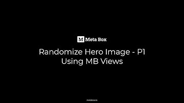 Randomize Hero Image in WordPress - P1 - MB Views | Meta Box Tutorial