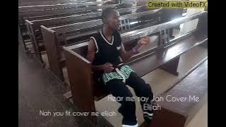 Jah Cover Me official video
