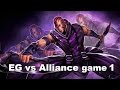 EG vs Alliance Epic Game 1