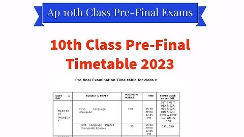 Ap 10th Class PreFinal Timetable 2023 || Ap SSC pre Final exam date || Ap 10th class pre Final Exams
